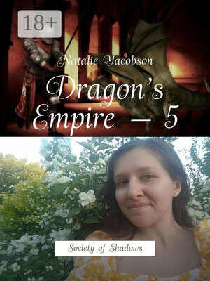 cover image of Dragon's Empire – 5. Society of Shadows